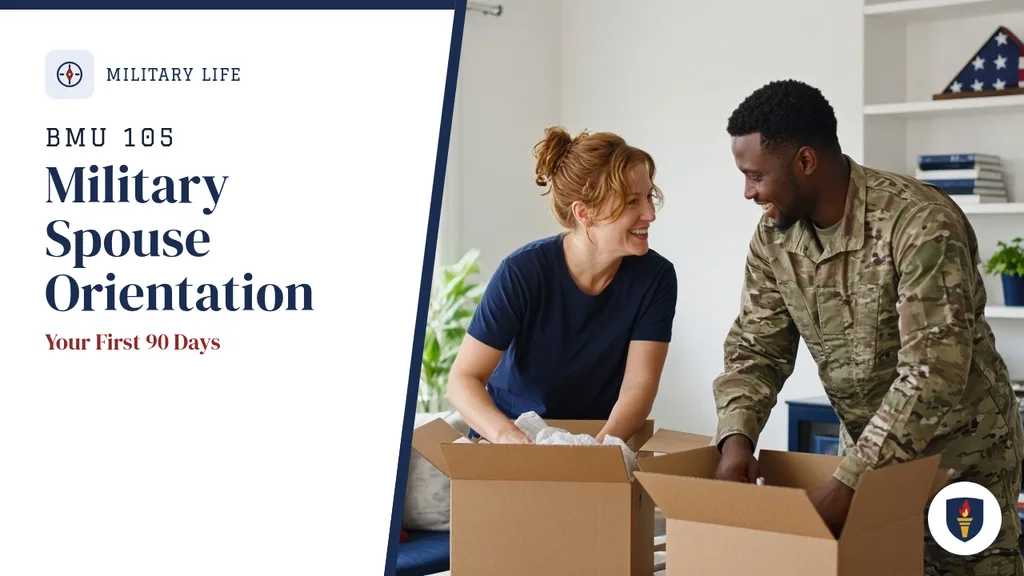 Course cover for BMU 105 Military Spouse Orientation: Your First 90 Days, Military Life department.