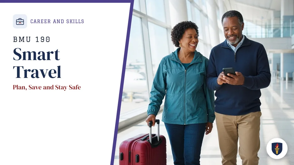 Course cover for BMU 190 Smart Travel: Plan, Save and Stay Safe, Career and Skills department.